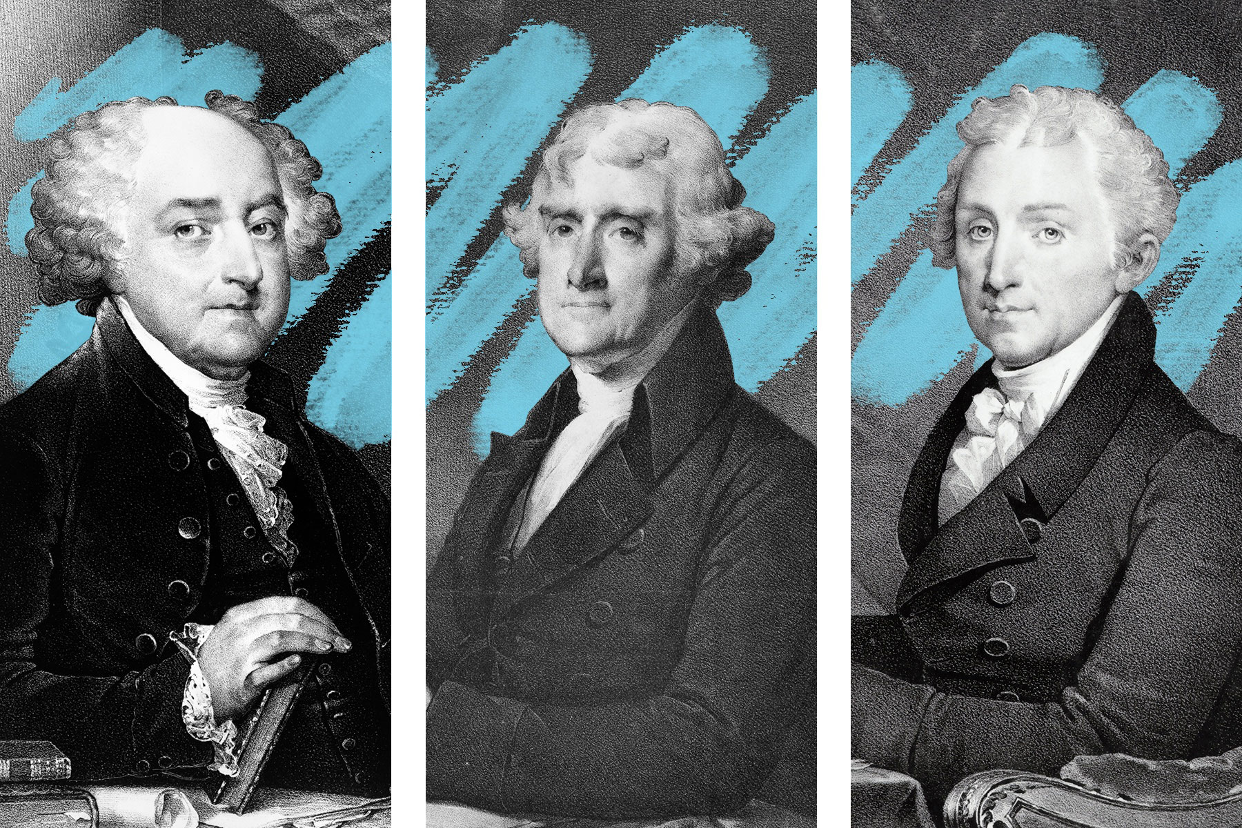 Adams, Jefferson & Monroe