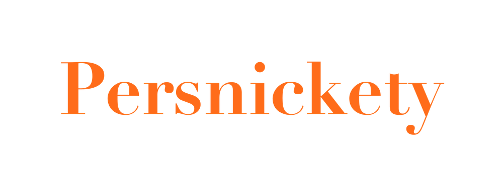 Persnickety