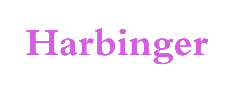 Harbinger