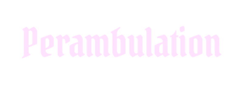 Perambulation