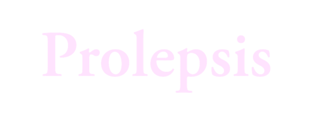Prolepsis